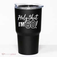 Holy Shit I'm 60 Funny Gift for 60th Birthday Party Tumbler thumb 0