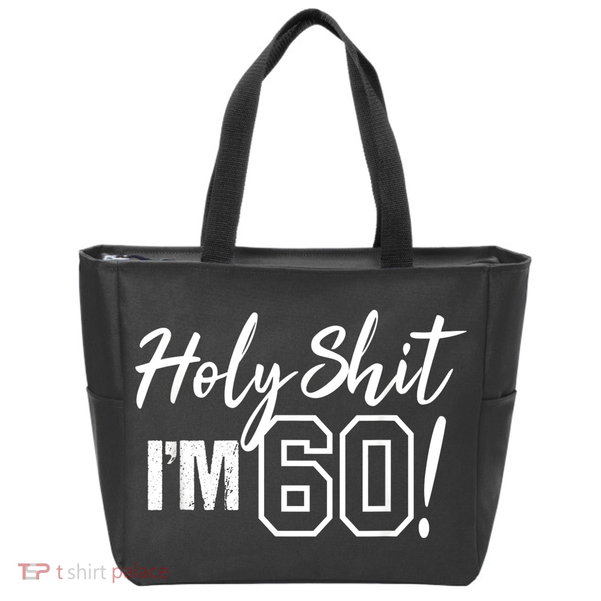 Holy Shit I'm 60 Funny Gift for 60th Birthday Party Tote Bag