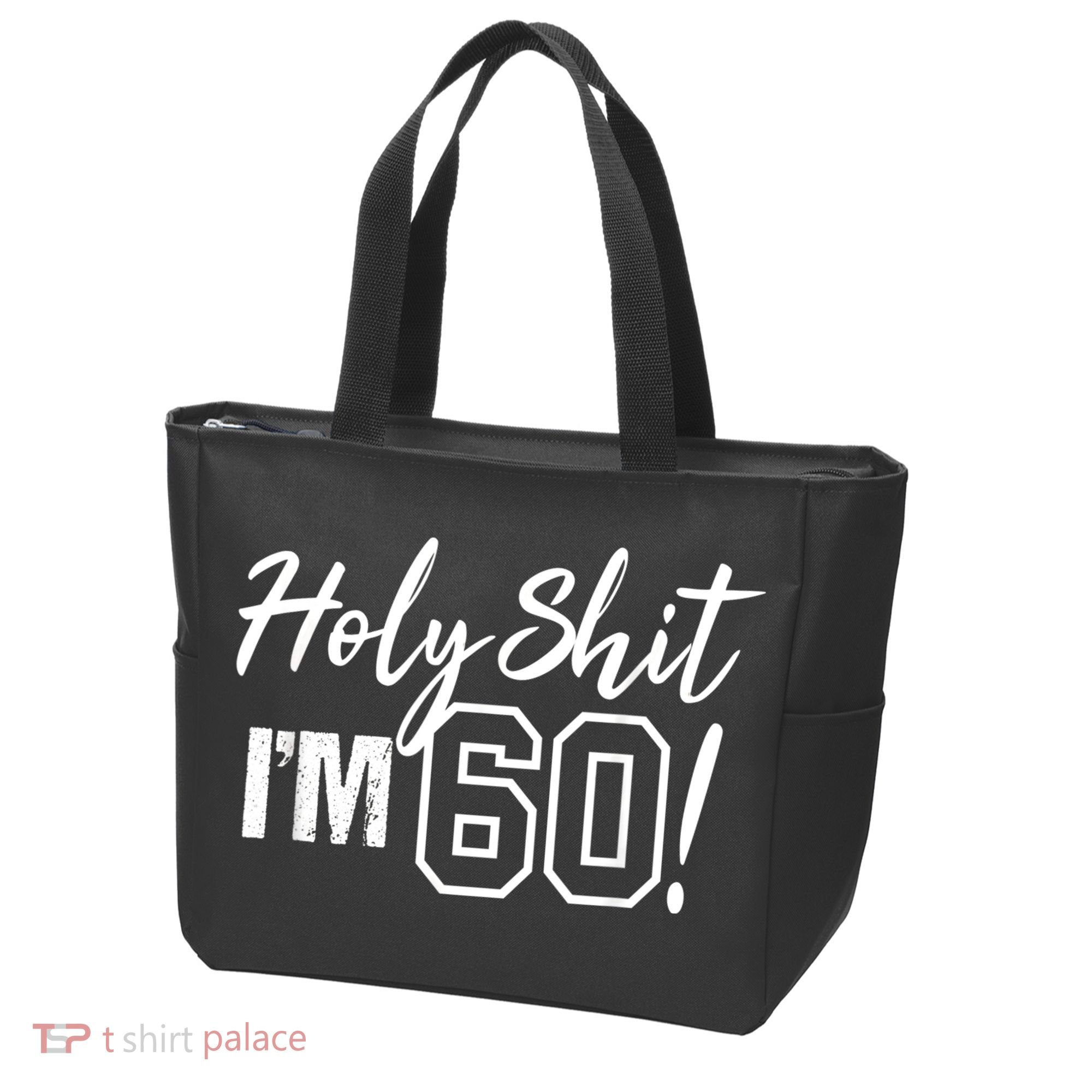 Holy Shit I'm 60 Funny Gift for 60th Birthday Party Tote Bag