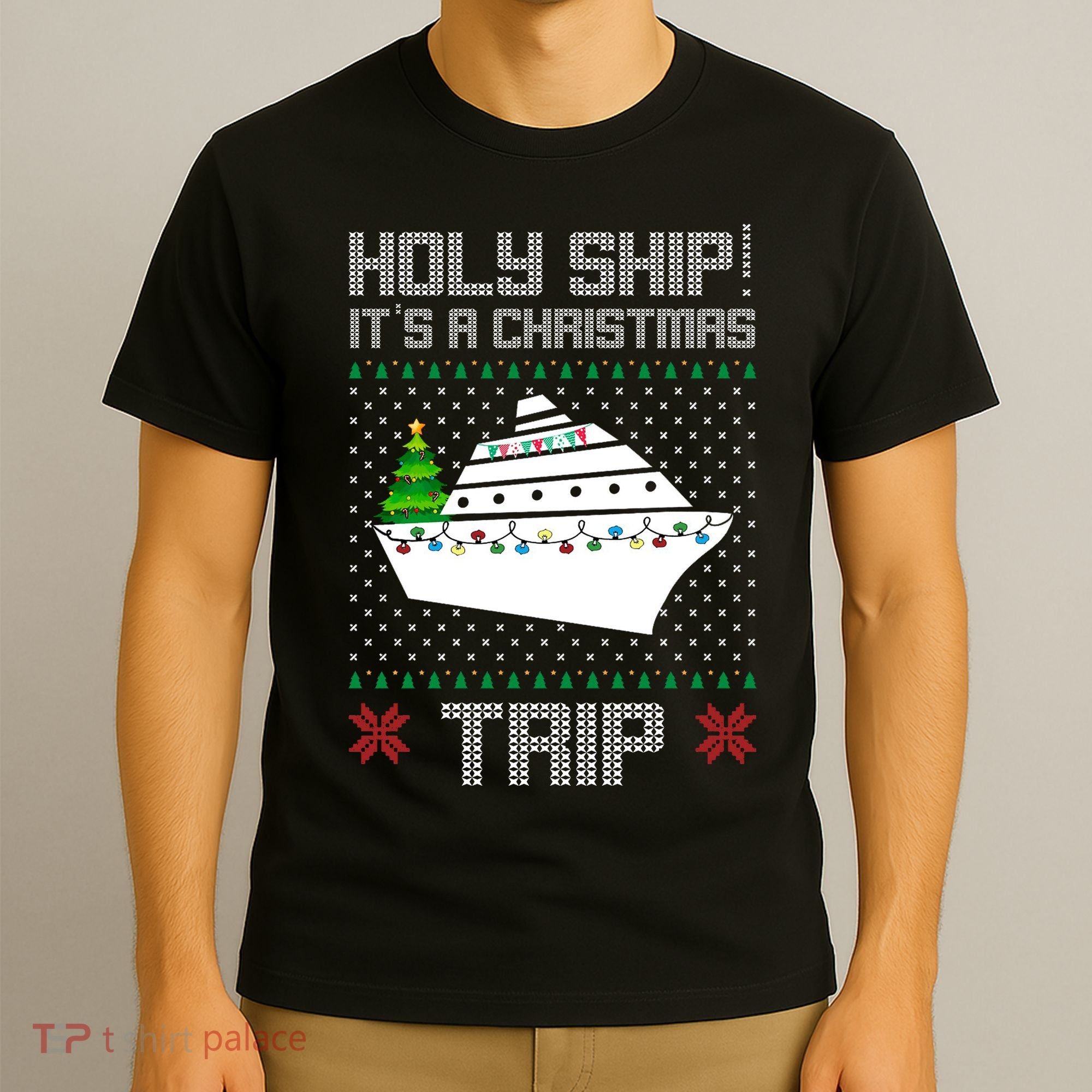 Holy Ship It's A Christmas Trip Family Vacation Cruise T-Shirt