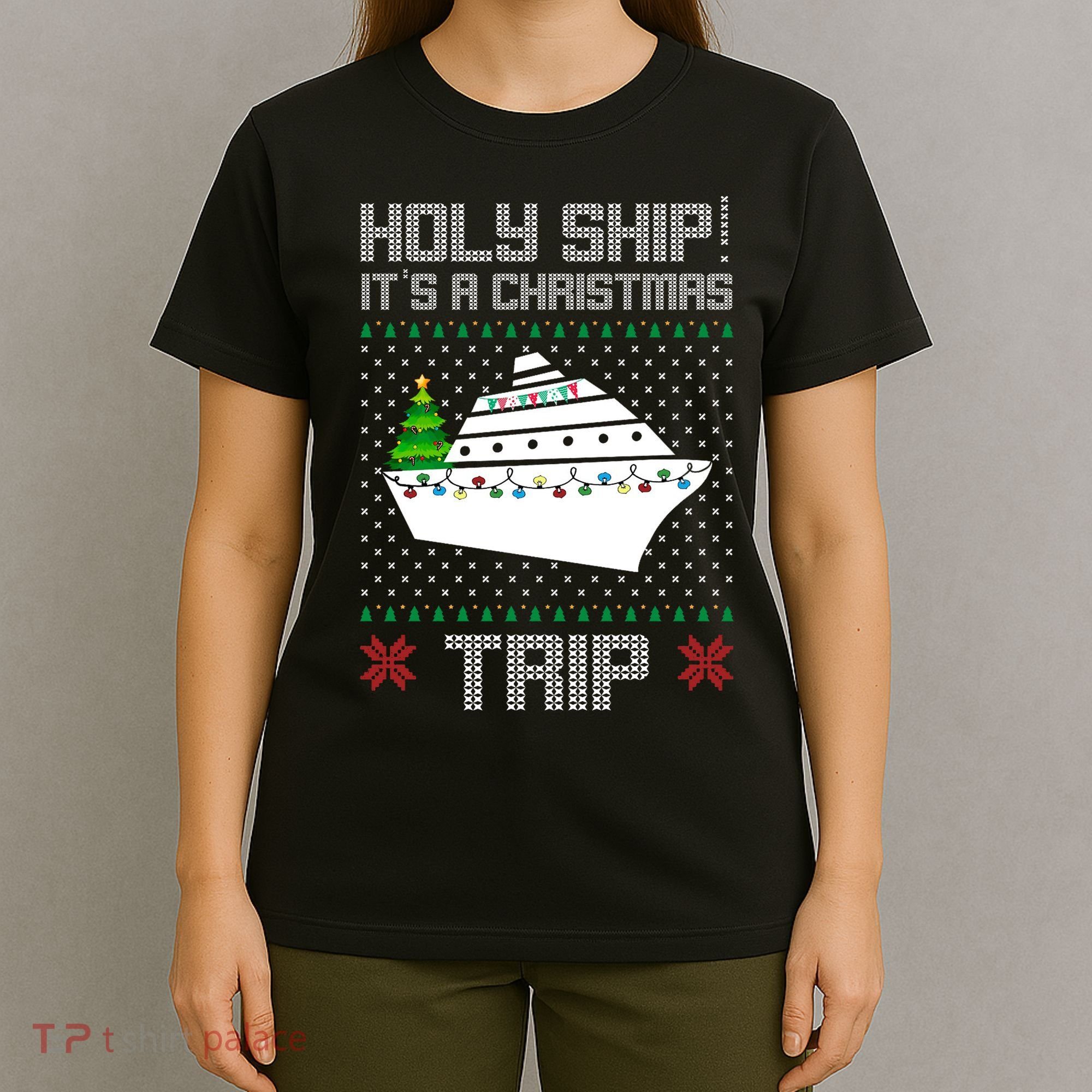 Holy Ship It's A Christmas Trip Family Vacation Cruise T-Shirt