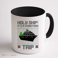 Holy Ship It's A Christmas Trip Family Vacation Cruise Coffee Mug thumb 1