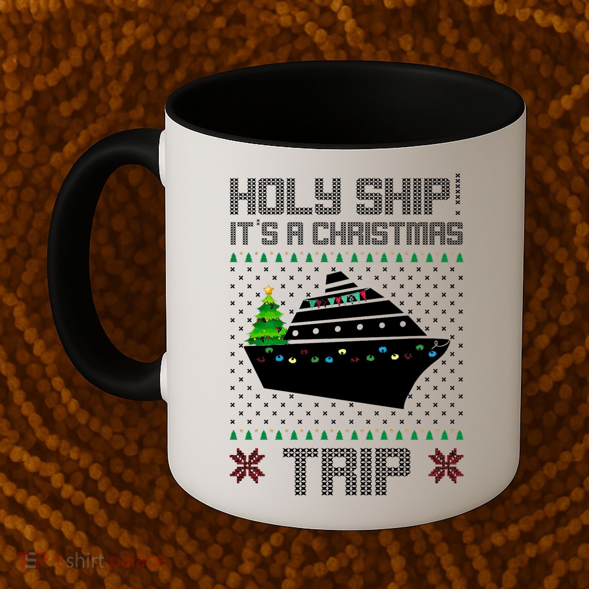 Holy Ship It's A Christmas Trip Family Vacation Cruise Coffee Mug