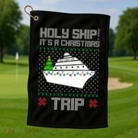 Holy Ship It's A Christmas Trip Family Vacation Cruise Golf Towel thumb 1
