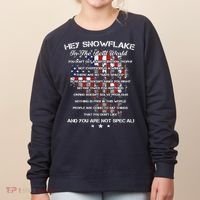 Hey Snowflake In The Real World Veteran Military Women's Sweatshirt thumb 0