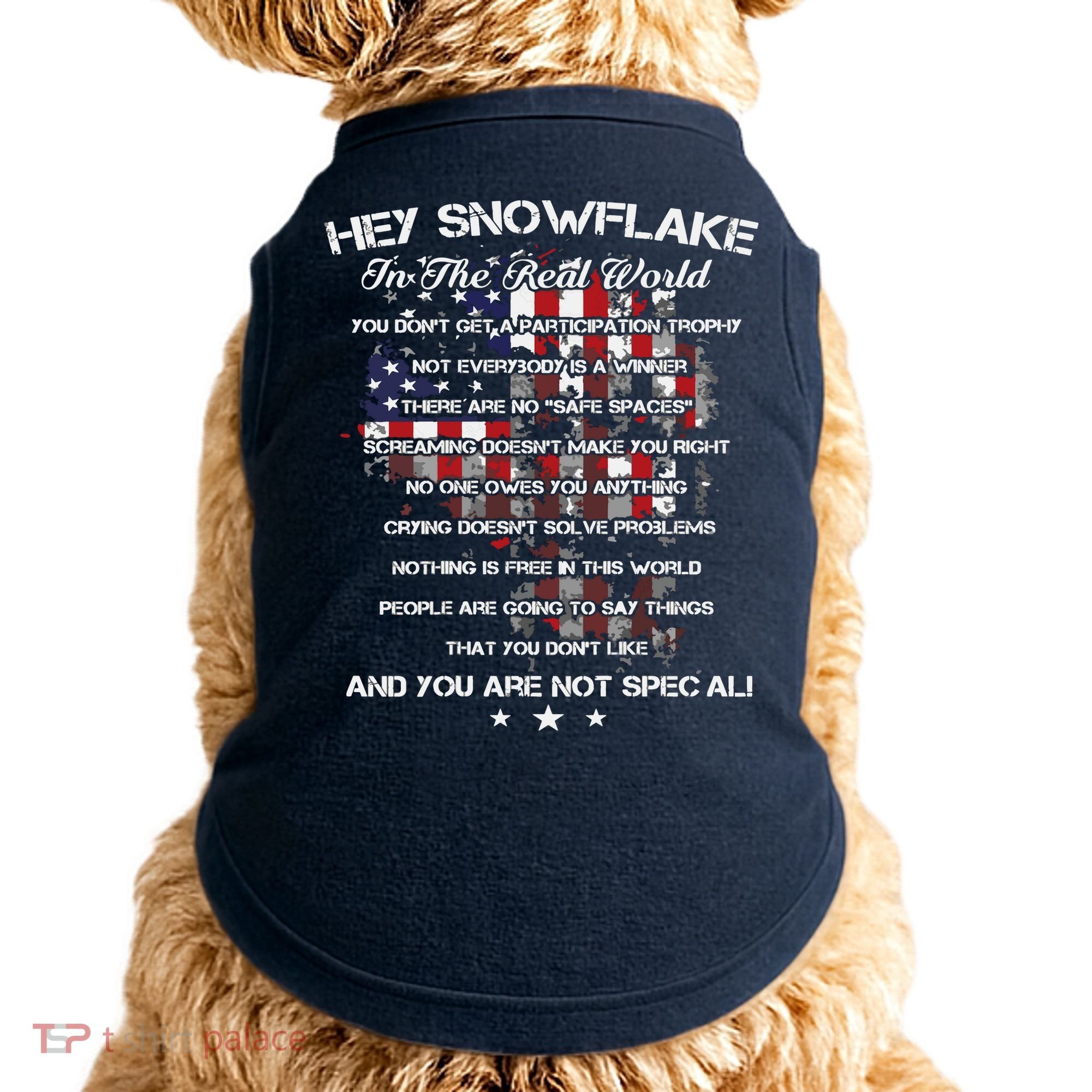 Hey Snowflake In The Real World Veteran Military Doggie Tank