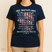 Hey Snowflake In The Real World Veteran Military T-Shirt thumb 4