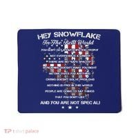 Hey Snowflake In The Real World Veteran Military Mousepad thumb 0