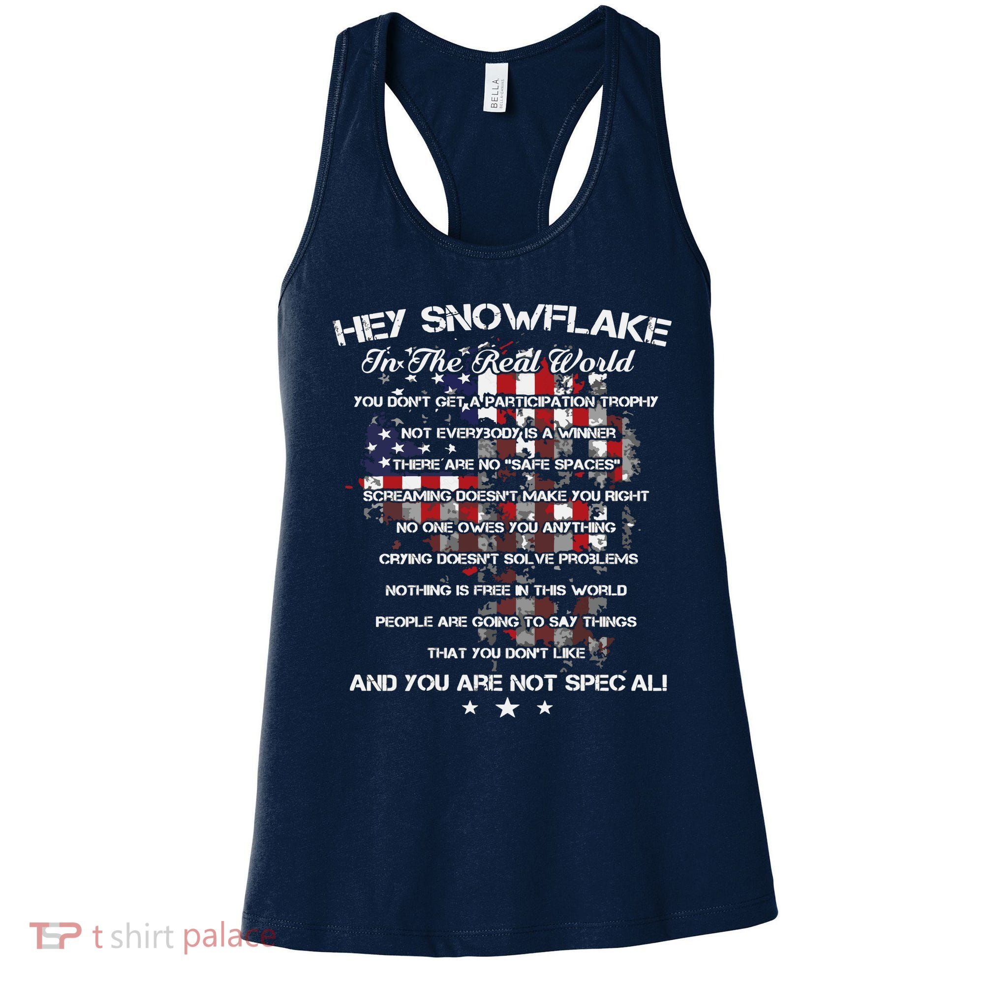 Hey Snowflake In The Real World Veteran Military Women's Tank Top