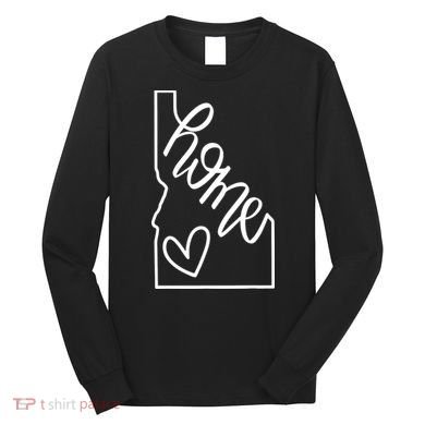 Home State Idaho Home Handlettered Graphic Long Sleeve Shirt