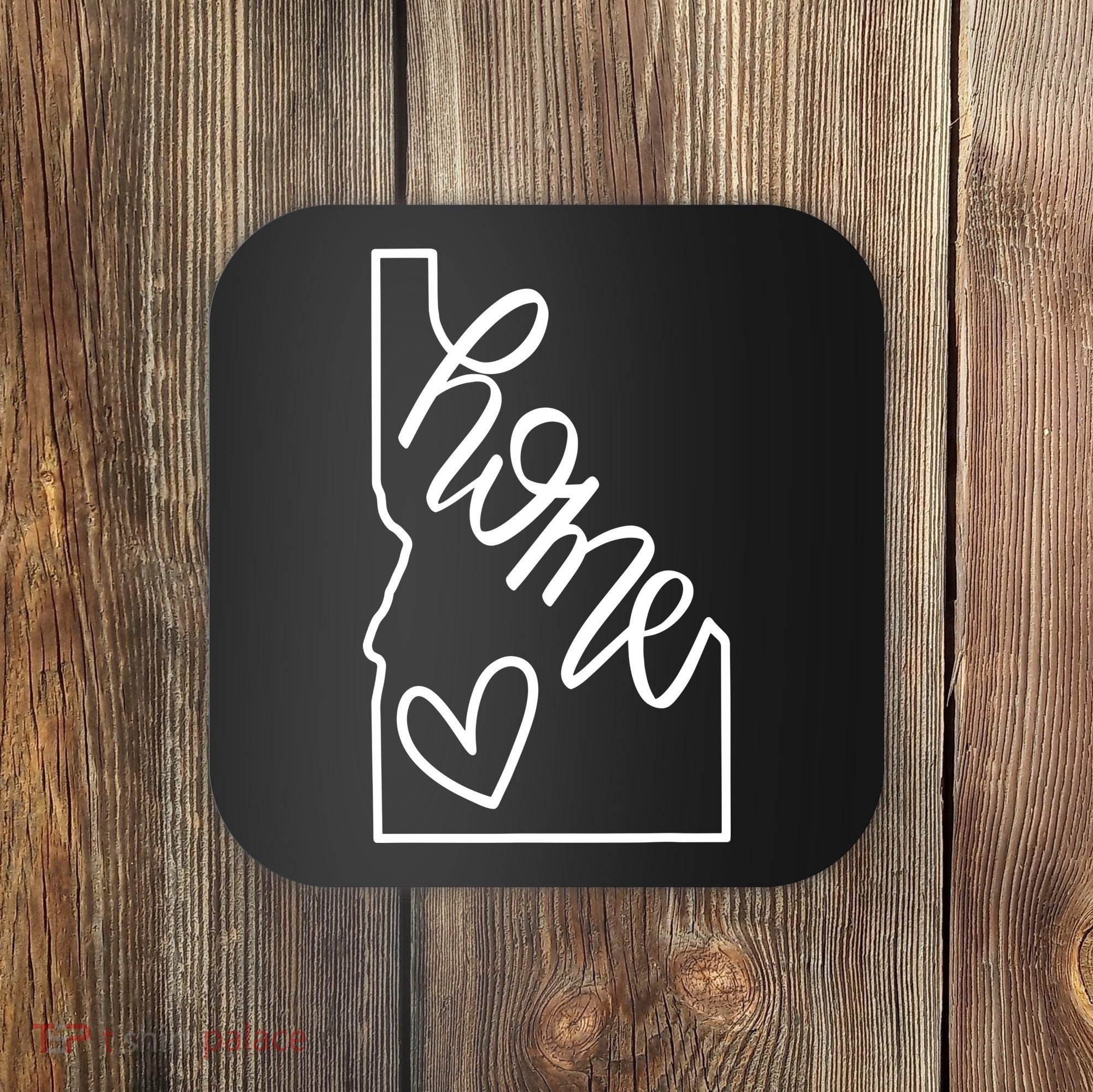 Home State Idaho Home Handlettered Graphic Coaster