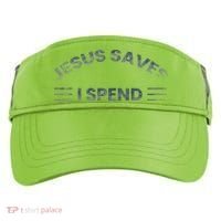 Hilarious & Sarcastic Jesus Saves I Spend Adult Drive Performance Visor thumb 0
