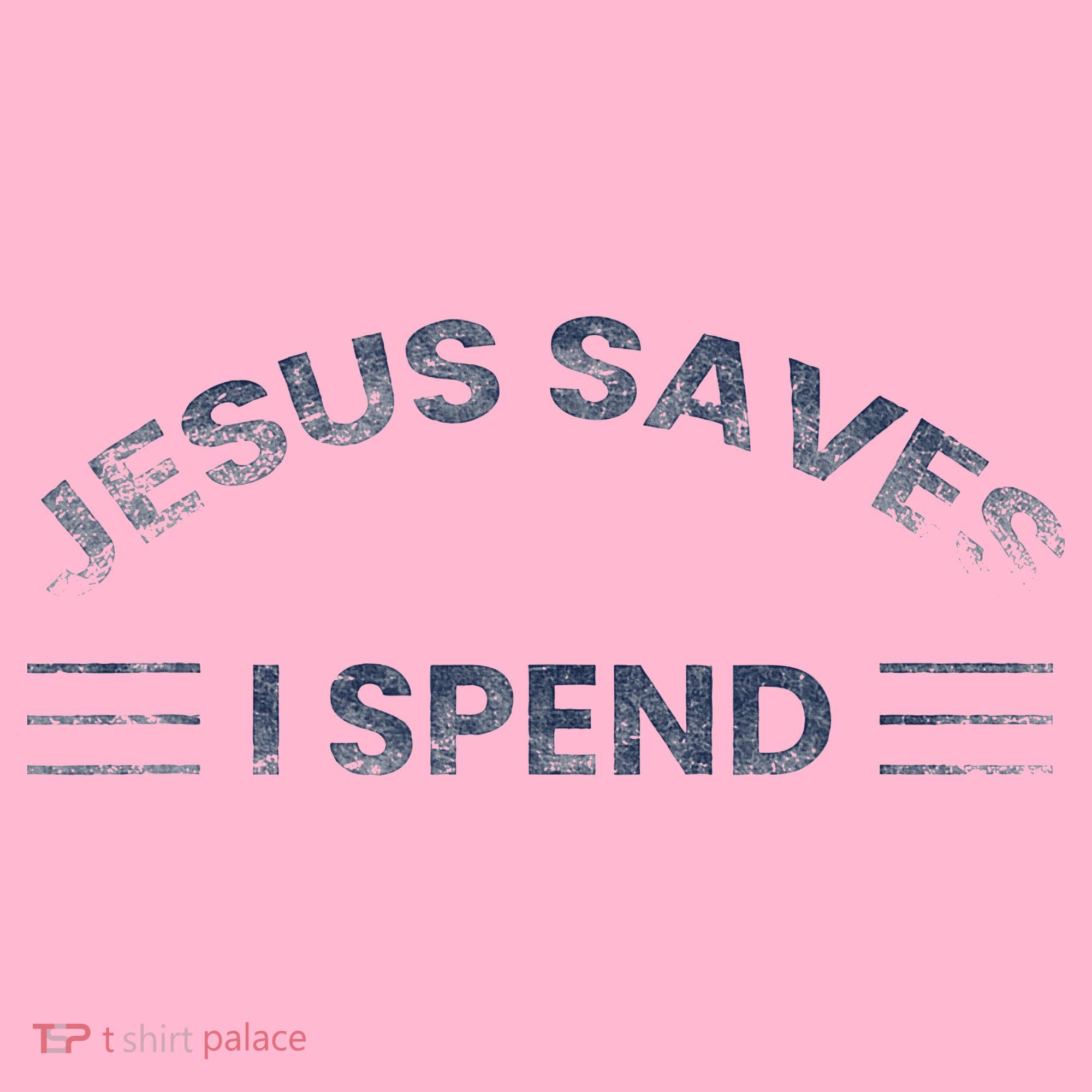 Hilarious & Sarcastic Jesus Saves I Spend Baby Long Sleeve Bodysuit