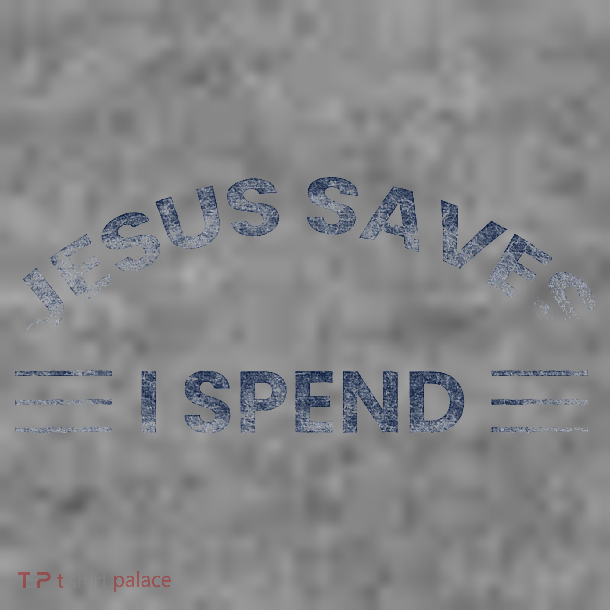 Hilarious & Sarcastic Jesus Saves I Spend Toddler Hoodie