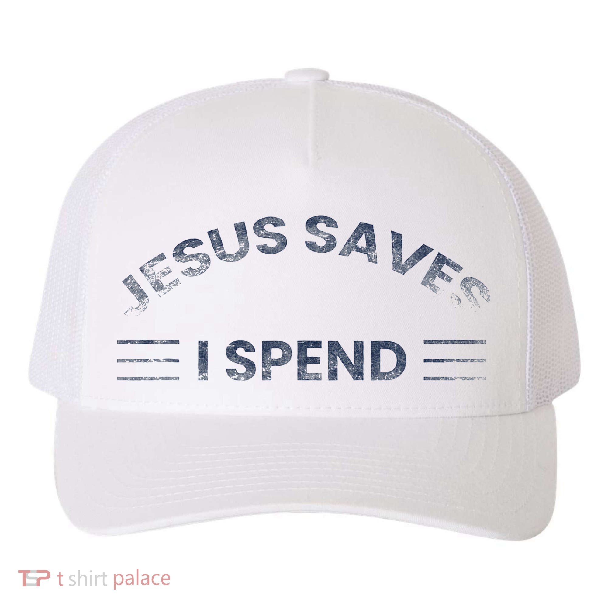 Hilarious & Sarcastic Jesus Saves I Spend Yupoong Adult 5-Panel Trucker Hat