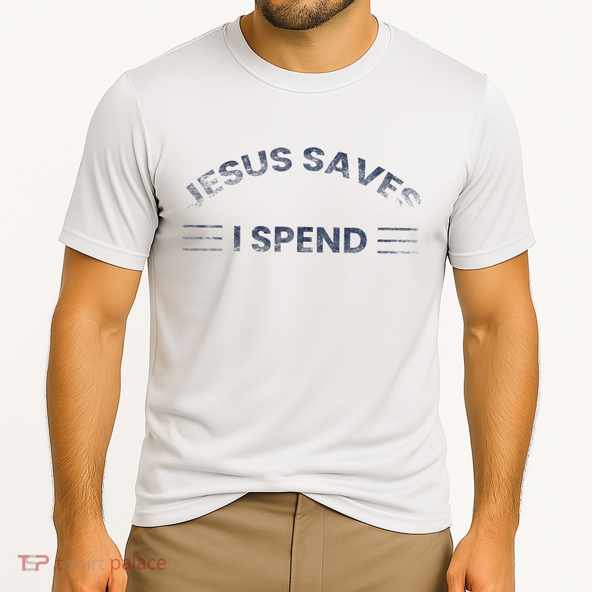 Hilarious & Sarcastic Jesus Saves I Spend Cooling Performance Crew T-Shirt