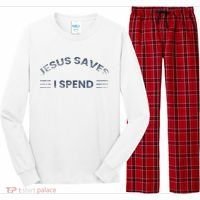 Hilarious & Sarcastic Jesus Saves I Spend Long Sleeve Pajama Set thumb 0
