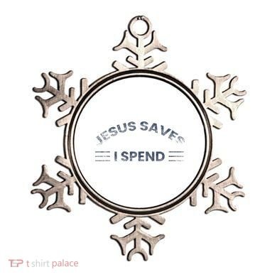 Hilarious & Sarcastic Jesus Saves I Spend Ornament