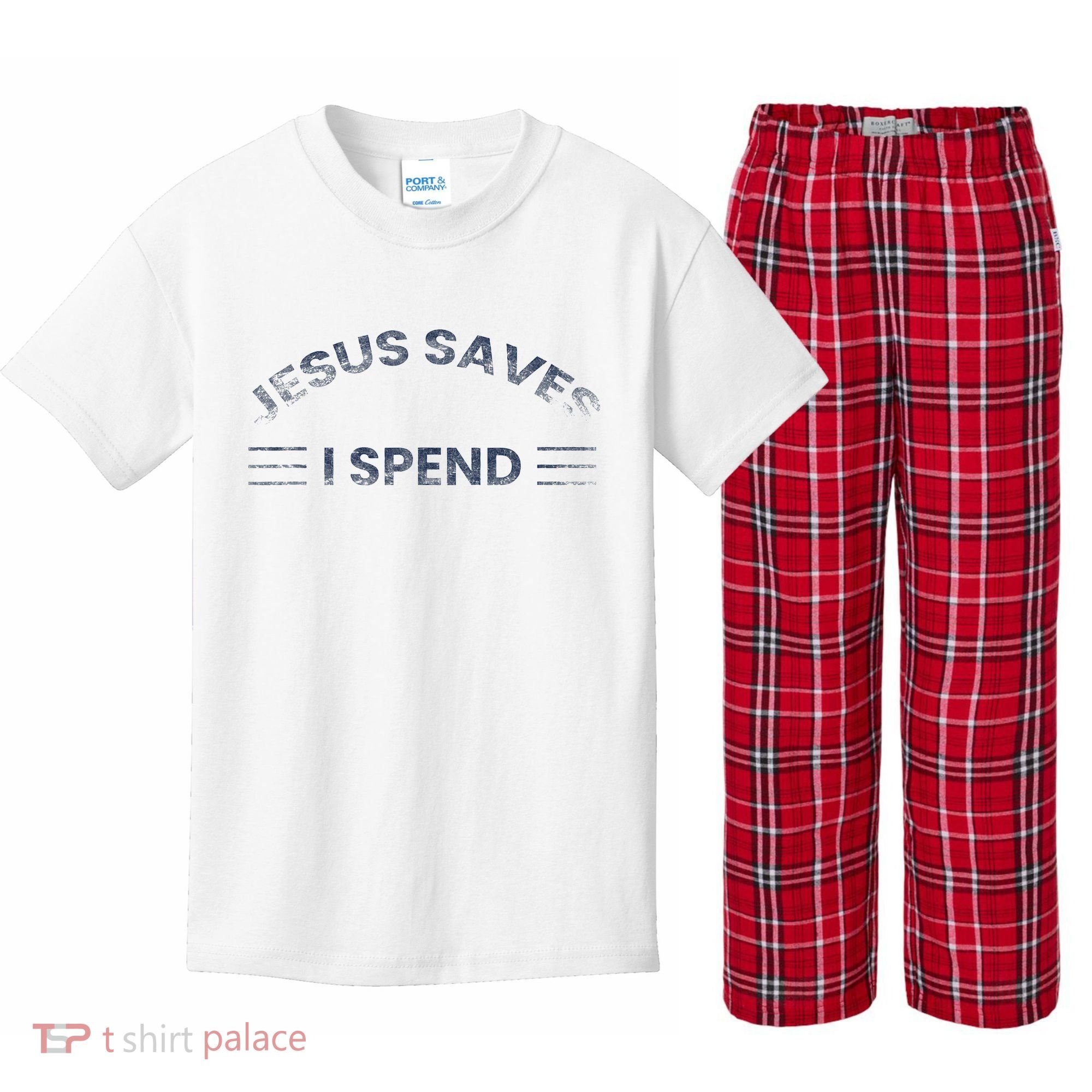 Hilarious & Sarcastic Jesus Saves I Spend Kids Plaid Pajama Set