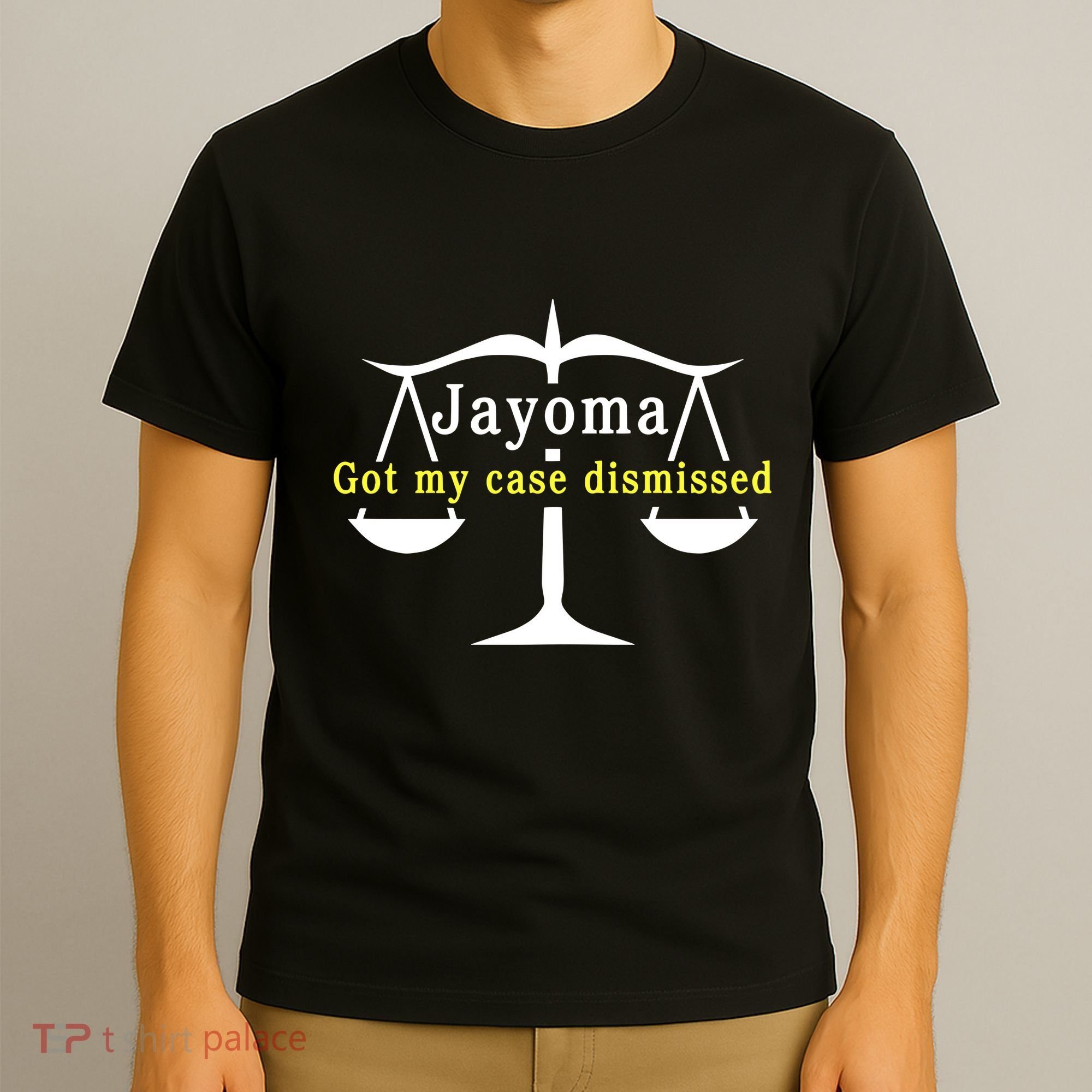 Hard Shirts Jayoma Got My Case Dismissed T-Shirt