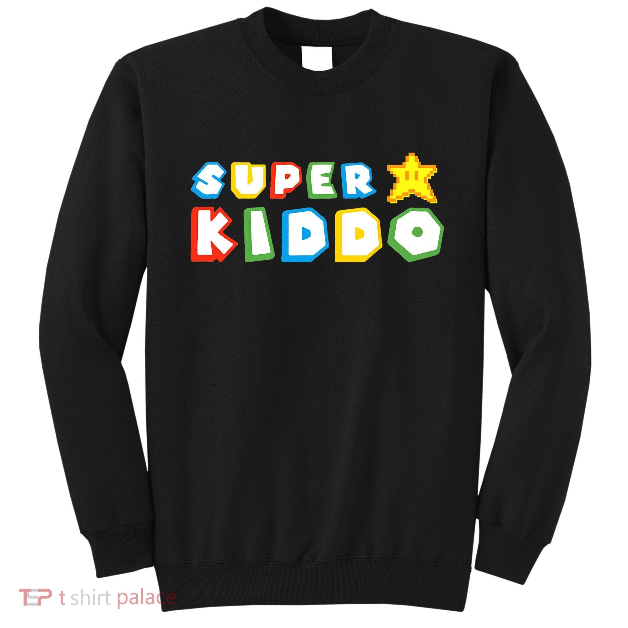Humor Super Kiddo Gaming Meme Funny Gift For Kiddo Sweatshirt