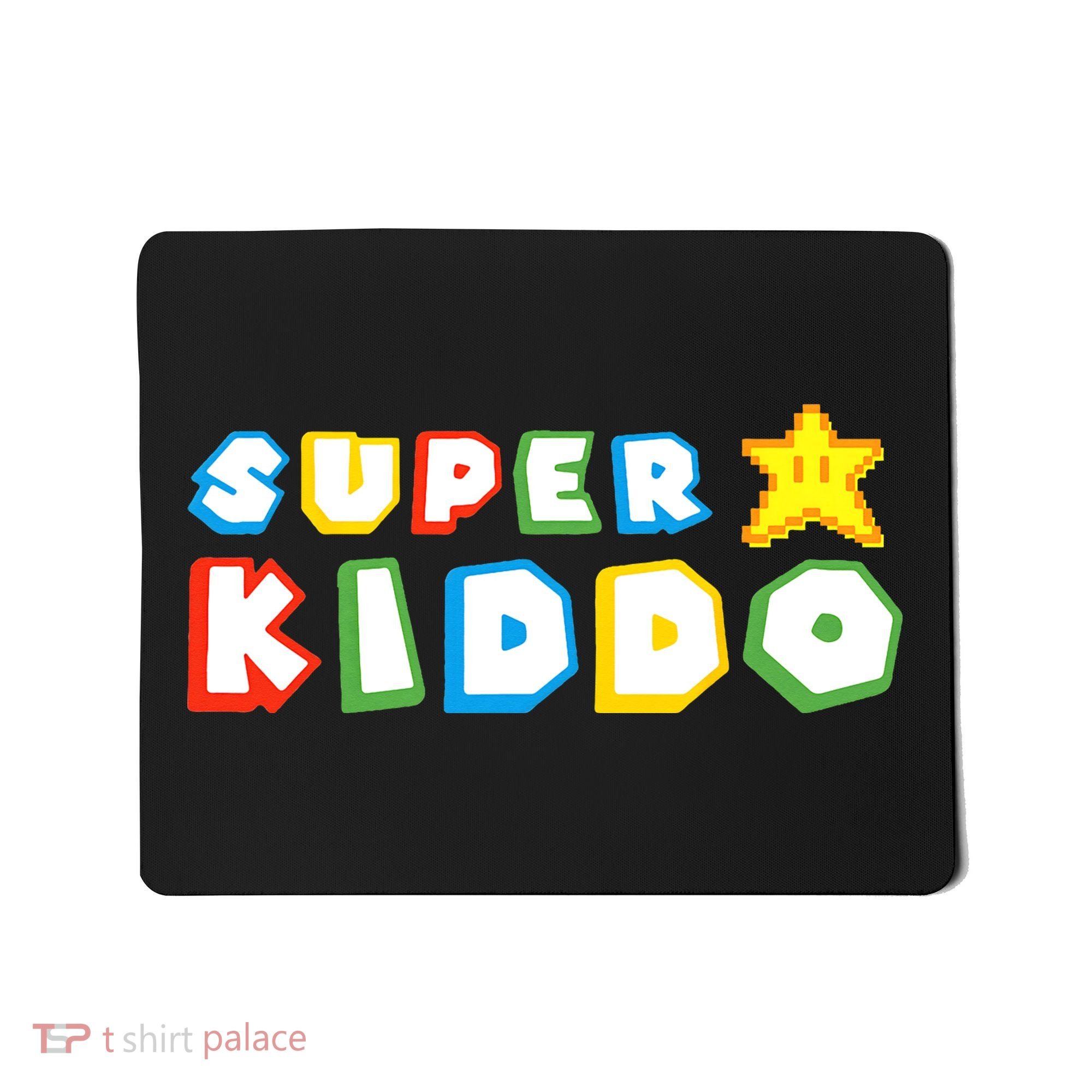 Humor Super Kiddo Gaming Meme Funny Gift For Kiddo Mousepad