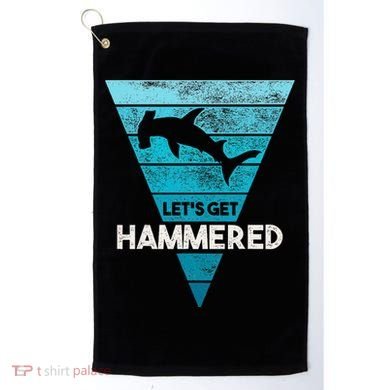 Hammerhead Shark LetS Get Hammered All Week Golf Towel