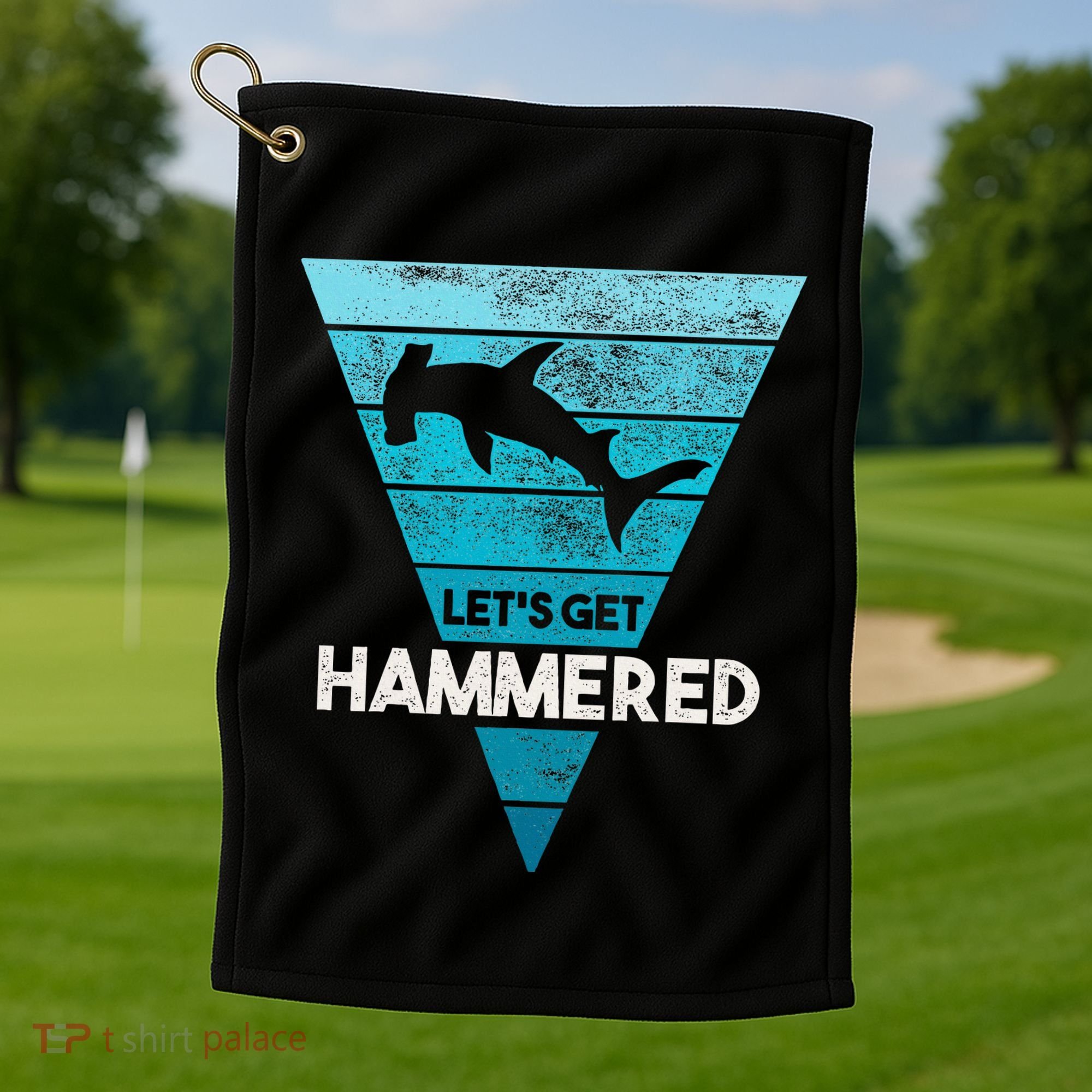 Hammerhead Shark LetS Get Hammered All Week Golf Towel