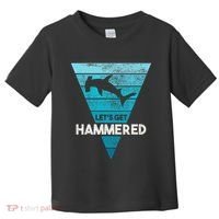 Hammerhead Shark LetS Get Hammered All Week Toddler T-Shirt thumb 0