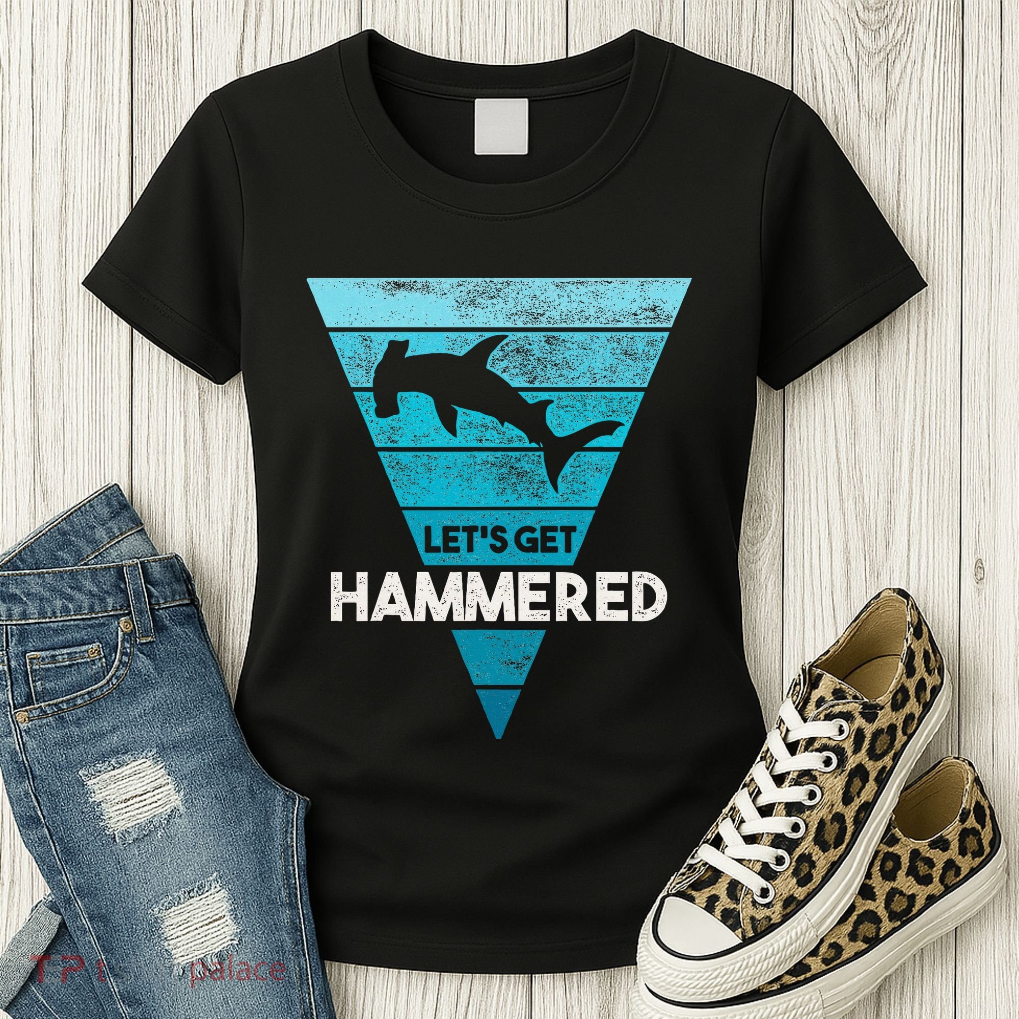Hammerhead Shark LetS Get Hammered All Week Women's T-Shirt