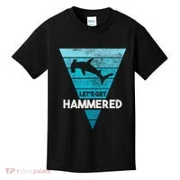 Hammerhead Shark LetS Get Hammered All Week Kids T-Shirt thumb 0