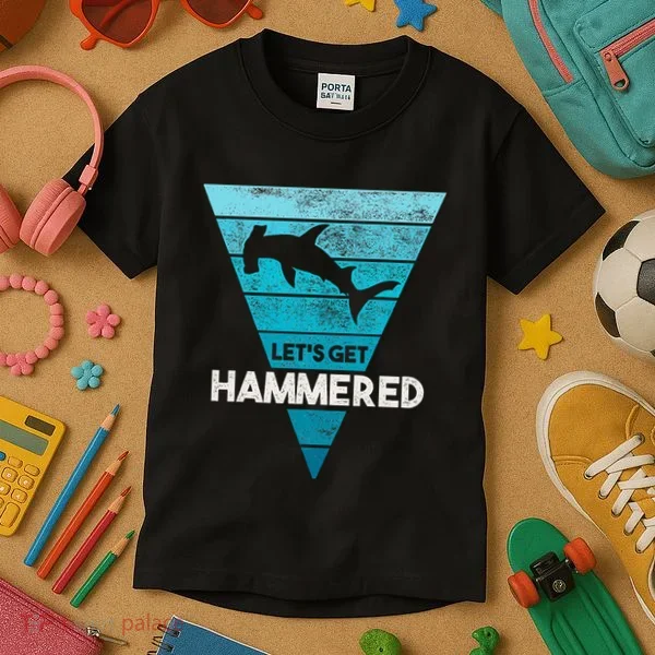 Hammerhead Shark LetS Get Hammered All Week Kids T-Shirt