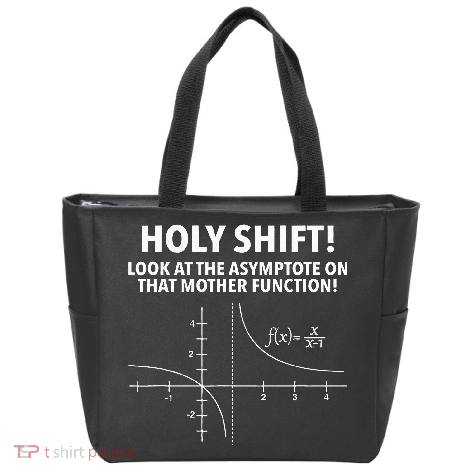 Holy Shift Look At The Asymptote On That Mother Function Tote Bag