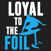 Hydrofoil Surfing Loyal To The Foil Board Women's Sweatshirt thumb 2