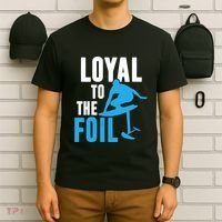 Hydrofoil Surfing Loyal To The Foil Board T-Shirt thumb 6