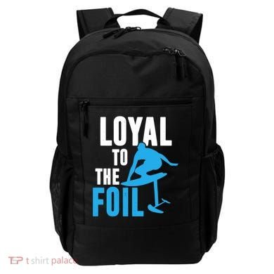 Hydrofoil Surfing Loyal To The Foil Board Backpack