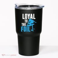 Hydrofoil Surfing Loyal To The Foil Board Tumbler thumb 0