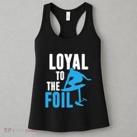 Hydrofoil Surfing Loyal To The Foil Board Women's Tank Top thumb 3