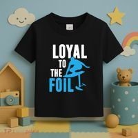 Hydrofoil Surfing Loyal To The Foil Board Toddler T-Shirt thumb 3