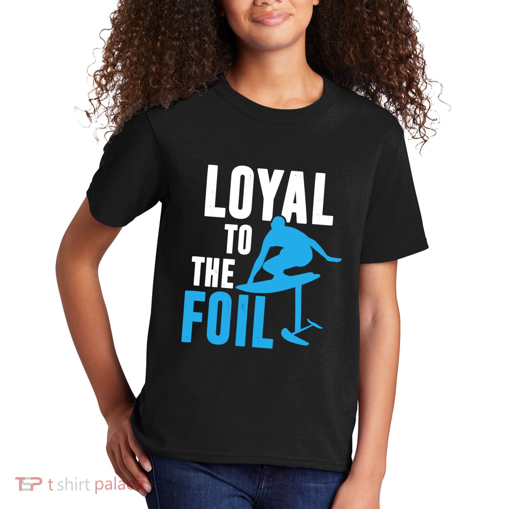Hydrofoil Surfing Loyal To The Foil Board Kids T-Shirt