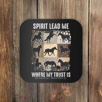 Horse Spirit Lead Me Where My Trust Is Without Borders Coaster thumb 0