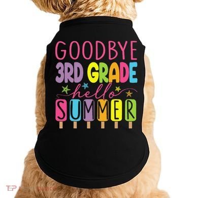 Hello Summer Last Day Of School Goodbye 3rd Grade Doggie Tank