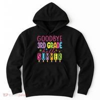 Hello Summer Last Day Of School Goodbye 3rd Grade Hoodie thumb 0