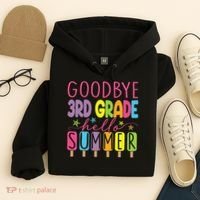 Hello Summer Last Day Of School Goodbye 3rd Grade Hoodie thumb 4