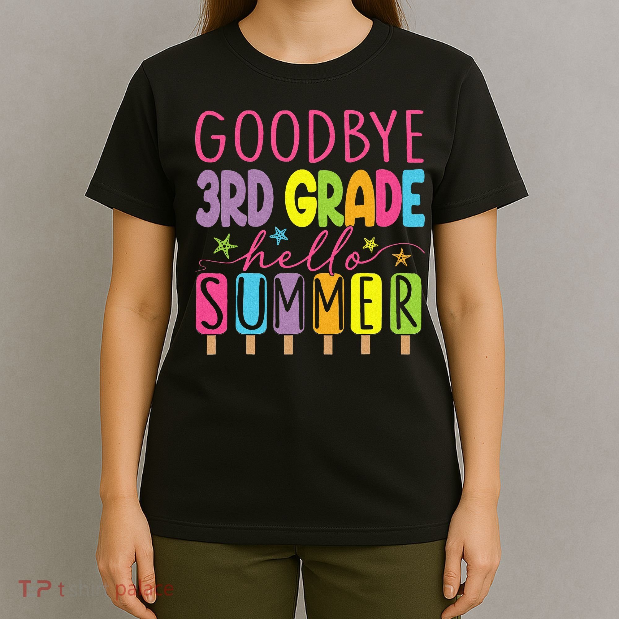 Hello Summer Last Day Of School Goodbye 3rd Grade T-Shirt