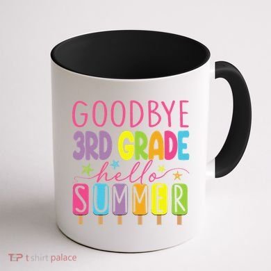 Hello Summer Last Day Of School Goodbye 3rd Grade Coffee Mug back