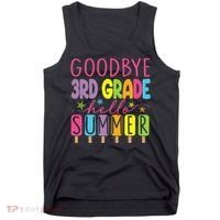 Hello Summer Last Day Of School Goodbye 3rd Grade Tank Top thumb 0
