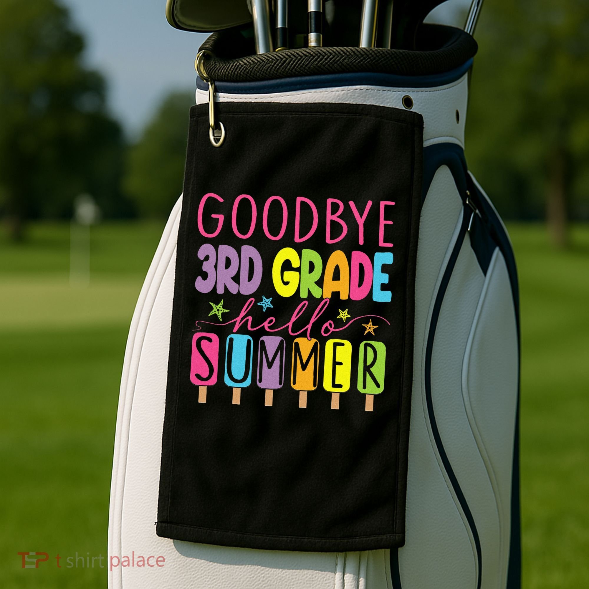 Hello Summer Last Day Of School Goodbye 3rd Grade Golf Towel