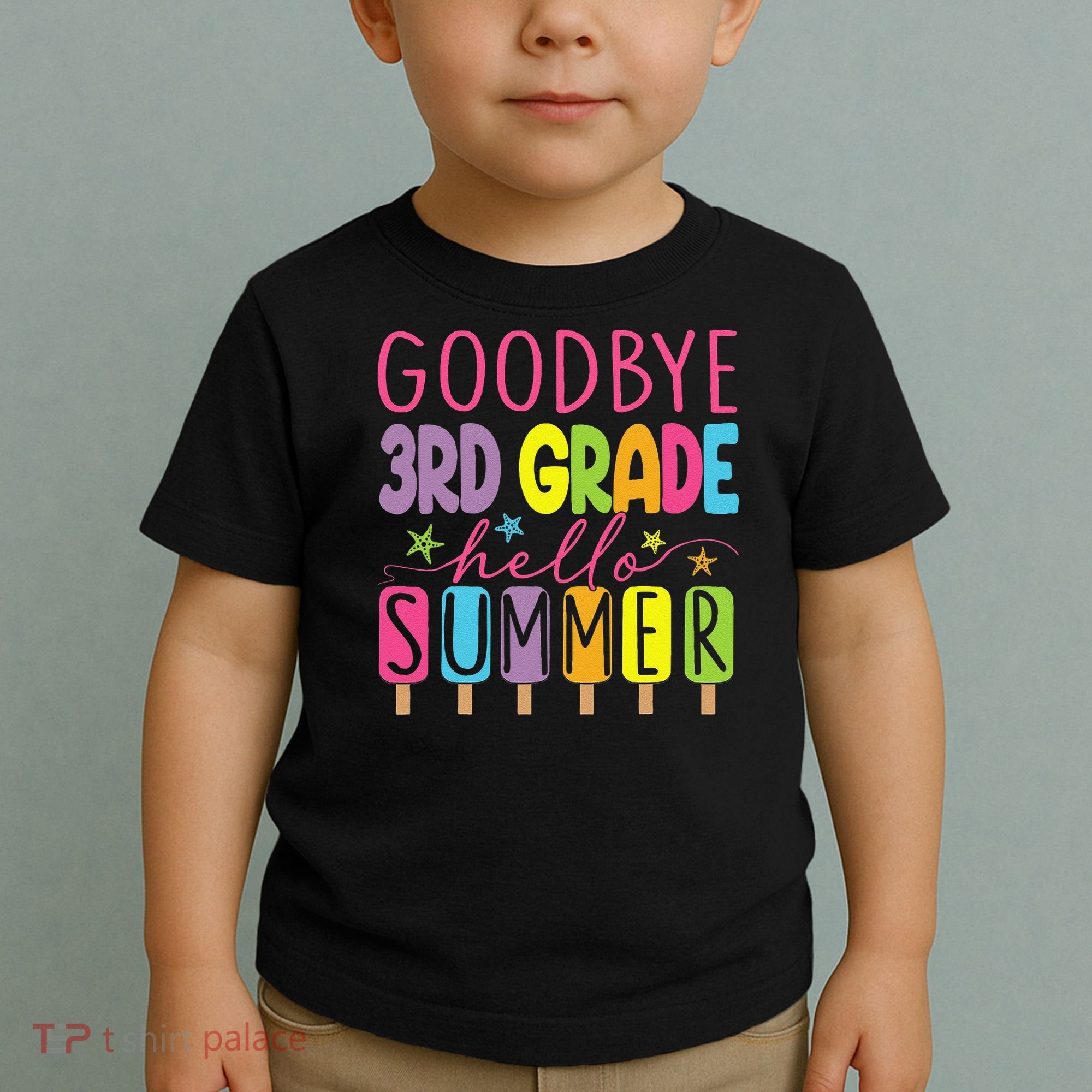 Hello Summer Last Day Of School Goodbye 3rd Grade Toddler T-Shirt