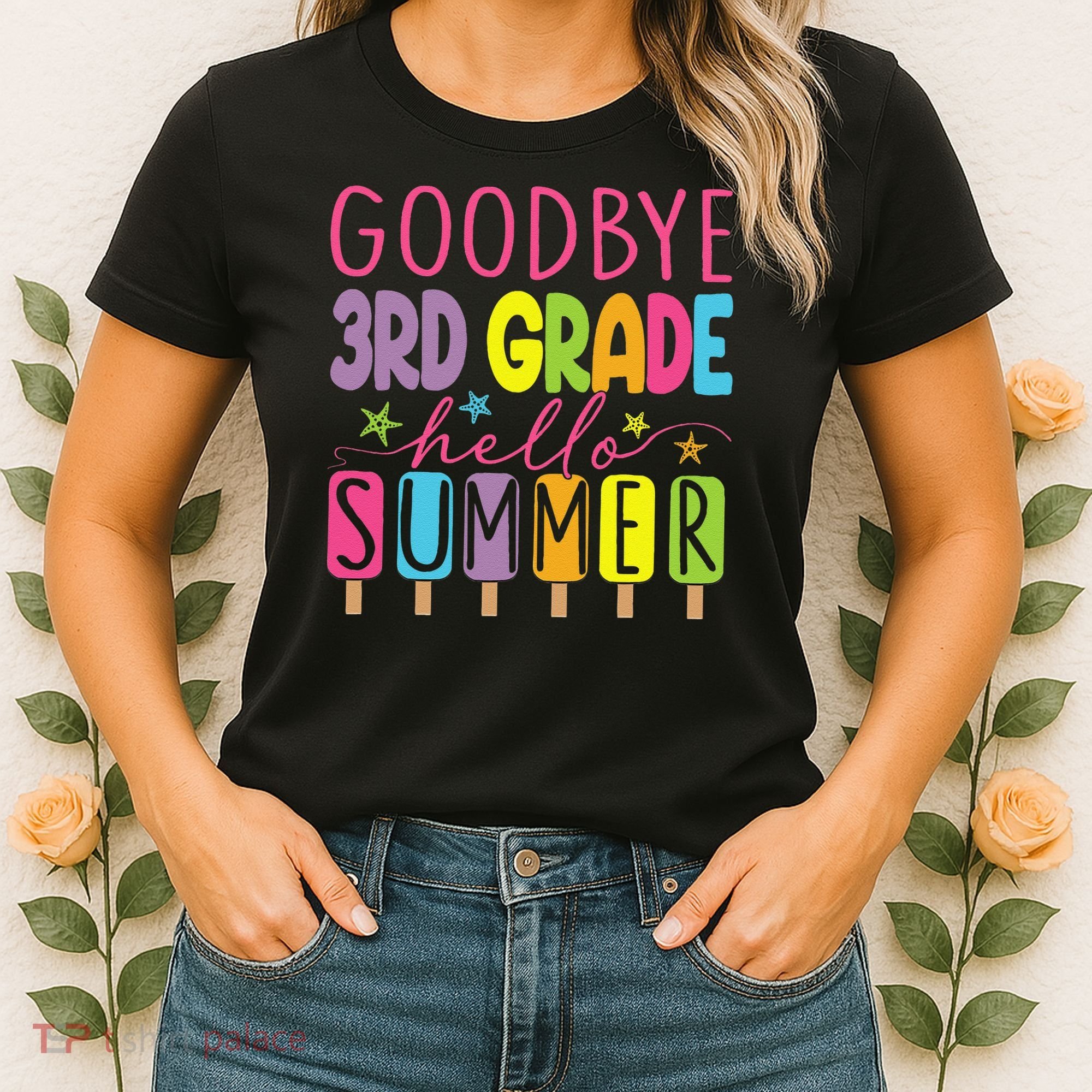 Hello Summer Last Day Of School Goodbye 3rd Grade Women's T-Shirt